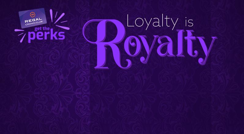 Regal crown club loyalty is royalty