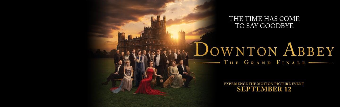 Be one of the first to see Downton Abbey: The Grand Finale at Regal.