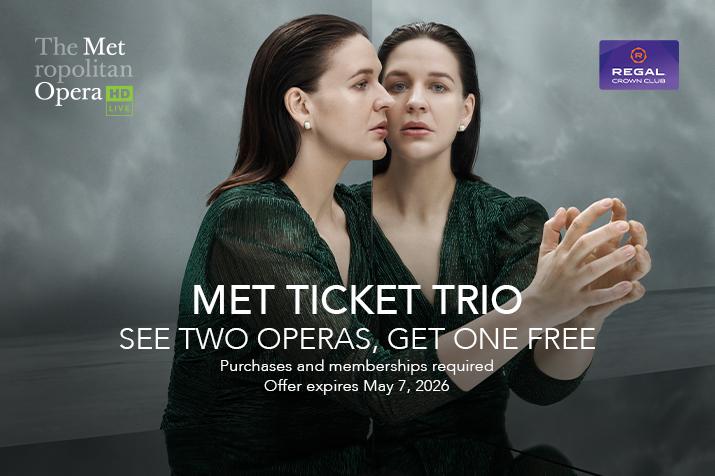 MET Ticket Trio program at Regal